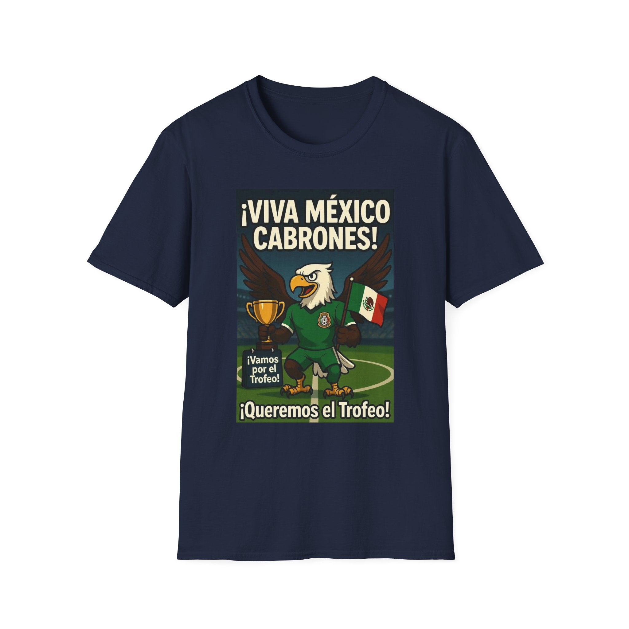 Viva Mexico Cabrones Aguila T-Shirt