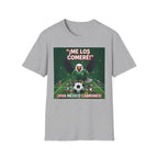 Me Los Comere T-Shirt