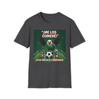 Me Los Comere T-Shirt
