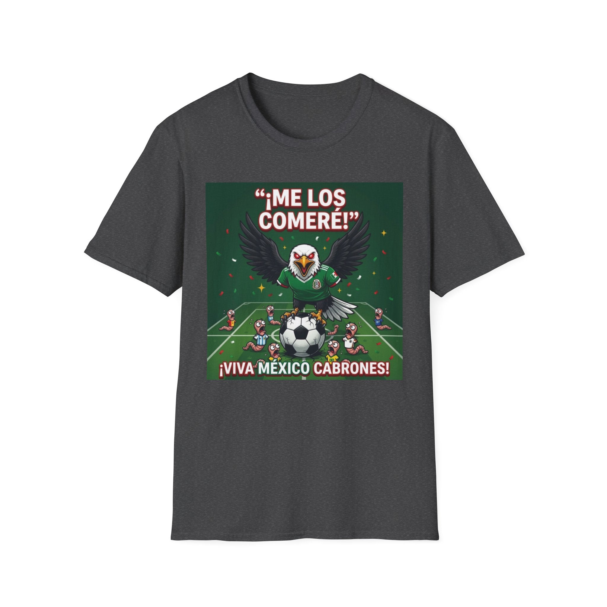 Me Los Comere T-Shirt