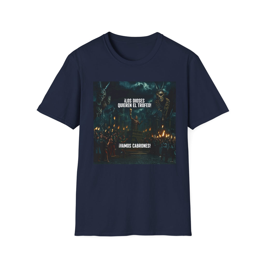 Los Diose Quieren El Trofeo T-Shirt