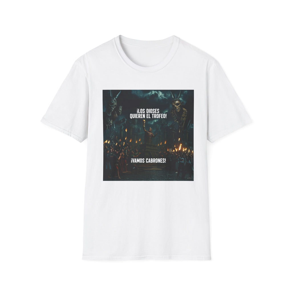 Los Diose Quieren El Trofeo T-Shirt