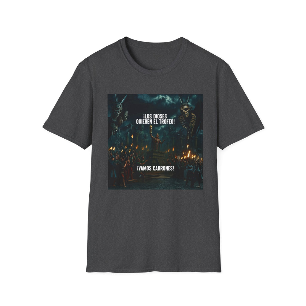 Los Diose Quieren El Trofeo T-Shirt