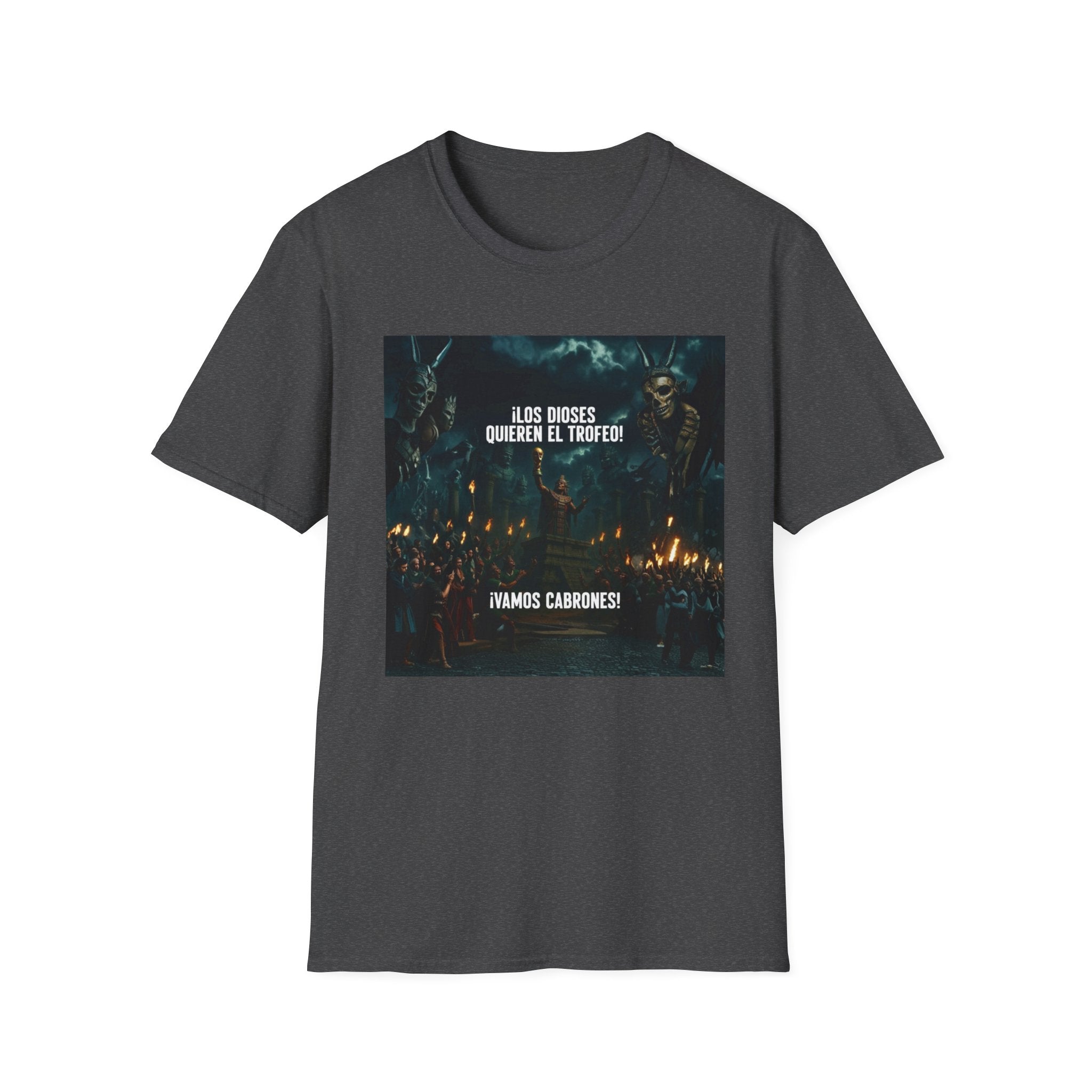 Los Diose Quieren El Trofeo T-Shirt